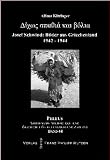 Bilder aus Griechenland 1942-1944 (Peleus) - Josef Schwind