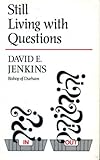 Still living with questions