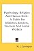 Psychology, Religion And Human Need: A Guide For Ministers, Doctors, Teachers And Social Workers