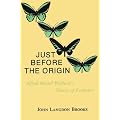 Just Before the Origin: Alfred Russel Wallace's Theory of Evolution