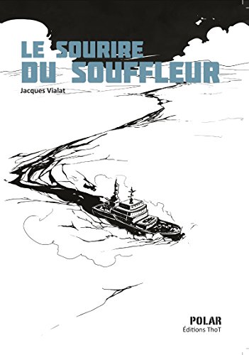 Le sourire du souffleur: Une affaire oubliée refait surface (French Edition)