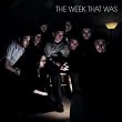 The Week That Was