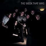 Week That Was the