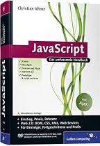 JavaScript: Mit umfangreichem Teil zu Web 2.0 und Ajax: Das umfassende Handbuch.inkl, Ajax (Galileo Computing)