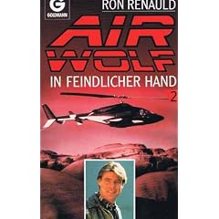 Air Wolf, In feindlicher Hand