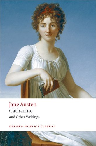 Catharine and Other Writings (Oxford World's Classics)