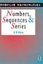Numbers, Sequences and Series (Modular Mathematics Series)