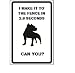 Pitbull Pit Bull Dog I Make It to the Fence in 2.8 Seconds Can You? 9"x12" Aluminum Novelty Parking Sign