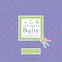 The Ultimate Baby Journal