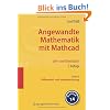 Angewandte Mathematik mit Mathcad. Lehr- und Arbeitsbuch: Band 3: Differential- und Integralrechnung Angewandte Mathematik mit Mathcad. Lehr- und Arbeitsbuch: Band 3: Differential- und Integralrechnung