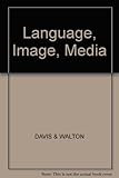Language, image, media