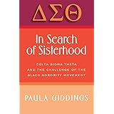 in search of sisterhood delta sigma theta and the challenge of the black sorority movement