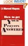 How to Get Your Prayers Answered