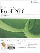 Excel 2010: Advanced Student Manual [With CDROM] (ILT)