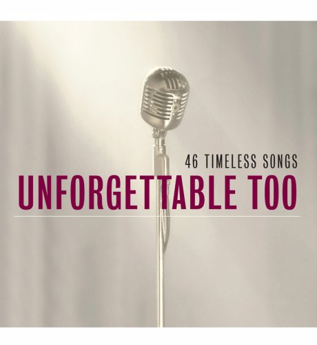 Unforgettable Too CD