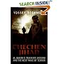 Chechen Jihad: Al Qaeda's Training Ground and the Next Wave of Terror