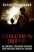 Chechen Jihad: Al Qaeda's Training Ground and the Next Wave of Terror