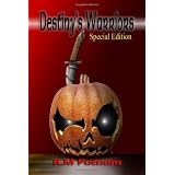 Destiny's Warriors  Special Edition (Volume 1)