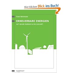 Erneuerbare Energien: Mit neuer Energie in die Zukunft