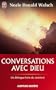 Conversations avec Dieu