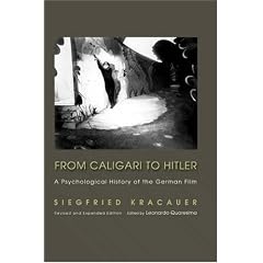 From Caligari to Hitler: A Psychological History of the German Film (Princeton Classic Editions)
