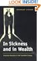 In Sickness and in Wealth: American Hospitals in the Twentieth Century