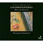 Chambonni�res - Pi�ces de Clavecin ~ Chambonni�res