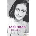 Hoefnagel, M: Anne Frank, ihr Leben