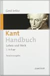 Kant-Handbuch: Leben und WerkSonderau...