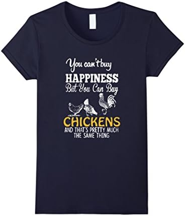 Women's You Can't Buy Happiness But You Can Buy A Chicken T-Shirts XL Navy