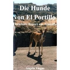 Die Hunde von El Portillo: Tierschutz-Report aus Teneriffa