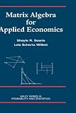 Matrix Algebra for Applied Economics