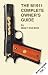 The M1911 Complete Owner's Guide