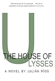 The House of Ulysses : a novel