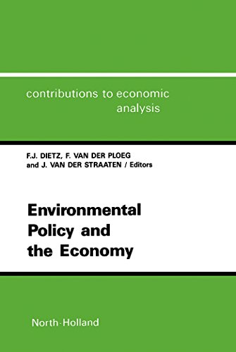 Environmental Policy and the Economy (Contributions to Economic Analysis)