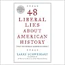 48 Liberal Lies About American History: That You Probably Learned in School