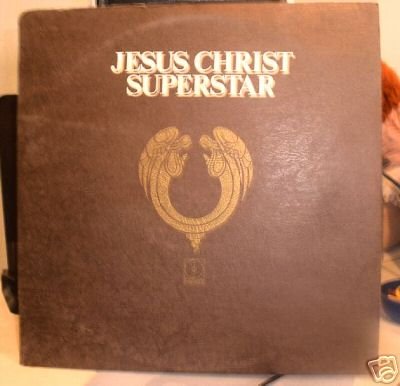 Jesus Christ Superstar: A Rock Opera