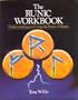 The Runic Workbook: Understanding and Using the Power of Runes