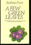 A Few Green Leaves