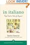 In Italiano (Book + 3CDs): Rapid Success in Italian for Beginners (Language Immersion Institute)