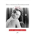 Der Literarische Frauenkalender 2012: Wochenkalender