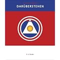 Dar�berstehen: Die sanfte Macht
