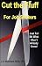 Cut the Fluff for Job Seekers - Just Tell Me What I Don't Already Know!