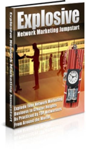Explosive Network Marketing Jumpstart 41k8g0Yf6mL. SL500 internet home business: Explosive Network Marketing Jumpstart