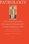 Patrology: The Eastern Fathers from the Council of Chalcedon to John of Damascus