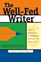 The Well-Fed Writer: Financial Self-Sufficiency as a Commercial Freelancer in Six Months or Less