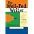 The Well-Fed Writer: Financial Self-Sufficiency As a Commercial Freelancer in Six Months or Less