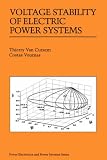 Voltage Stability of Electric Power Systems (Power Electronics and Power Systems)