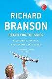 Reach for the skies : ballooning, birdmen and blasting into space