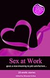 Sex at work : a collection of twenty erotic stories